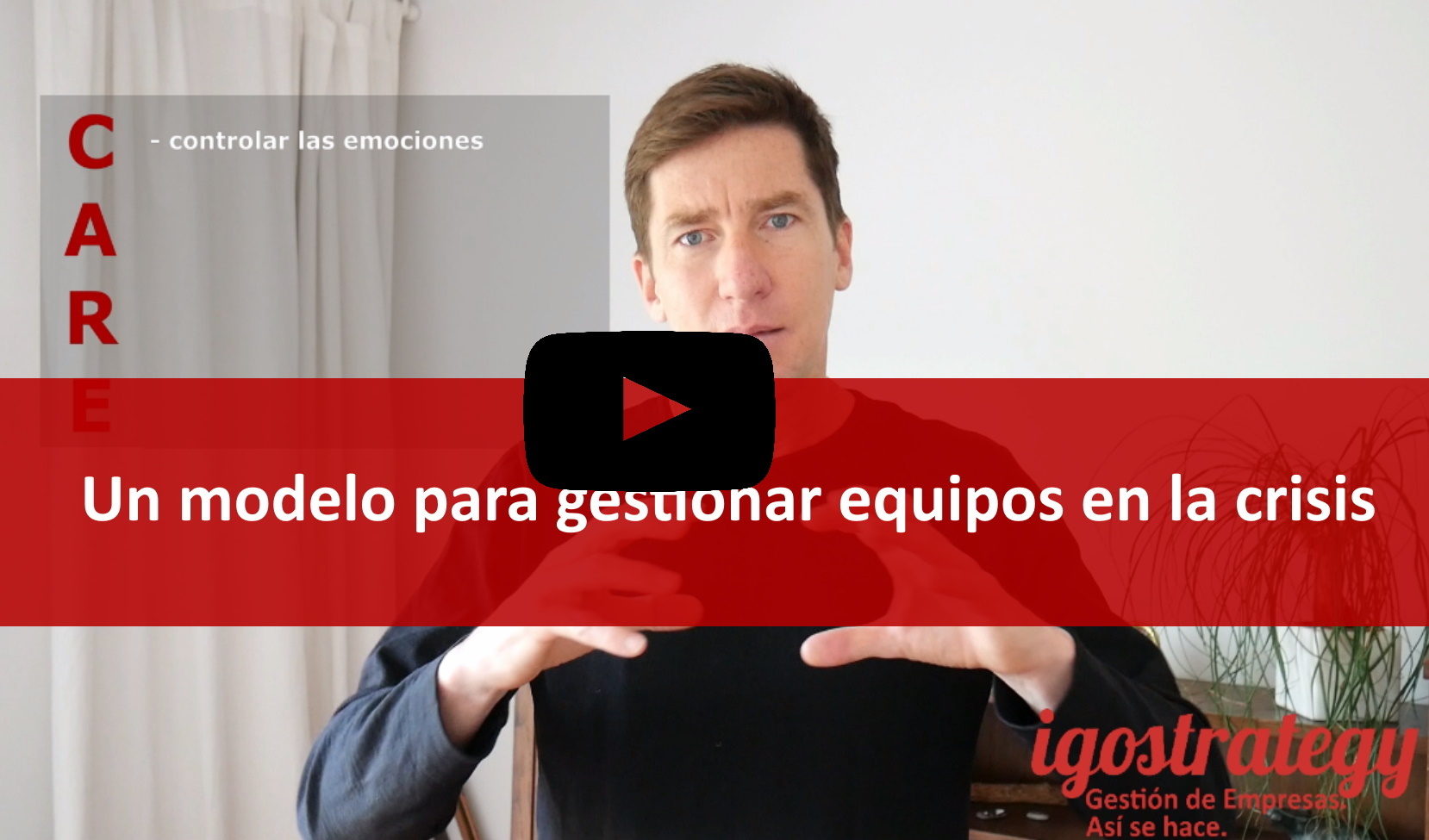 CARE - un modelo de gestión de equipos en crisis